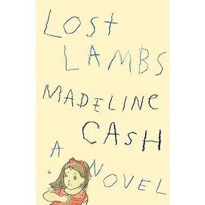Lost Lambs: A Novel